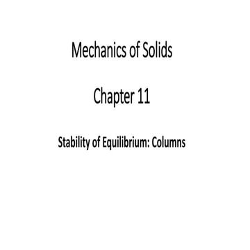 Chapter 11: Stability of Equilibrium: Columns