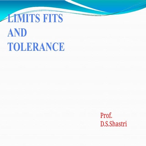 CHAPTER 11- LIMIT-FITS AND TOLARANCE.pptx