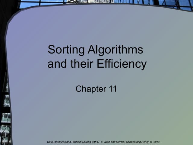 Chapter11 sorting algorithmsefficiency
