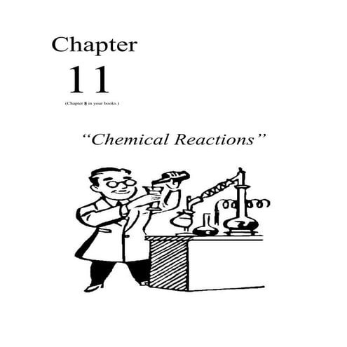 Chemistry - Chp 11 - Chemical Reactions - Notes