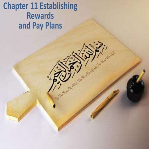 Chapter 11 establishing rewards and pay plans prepared presentation