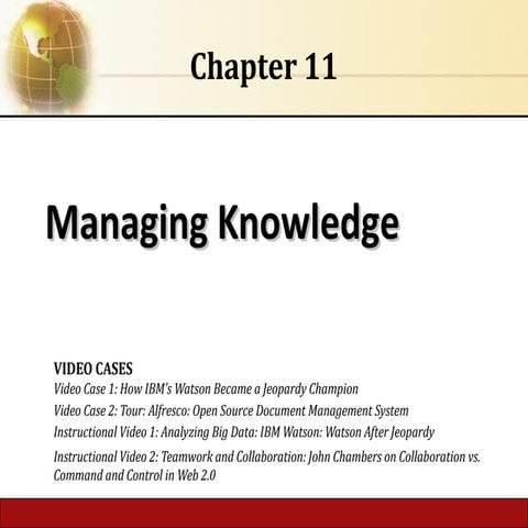 Chapter 11 managing knowledge