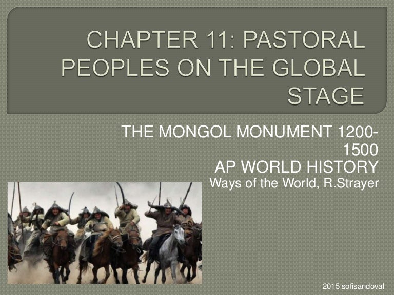 Chapter 11 Mongol Monument Empire Ways Of The World AP