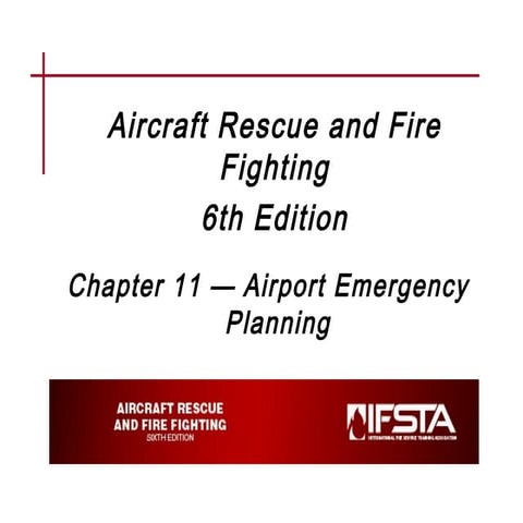 IFSTA ARFF Chapter 11 presentation