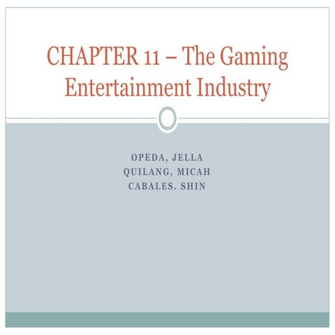 Chapter 11 – the gaming entertainment industry