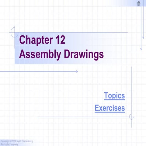 Chapter 12   assembly drawings - 2010