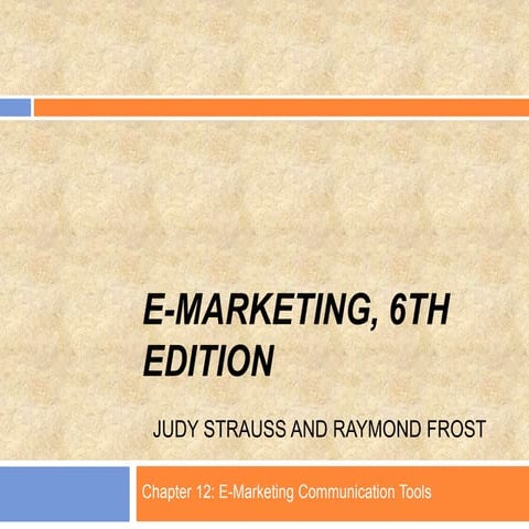 Chapter 12   e-marketing communication tools