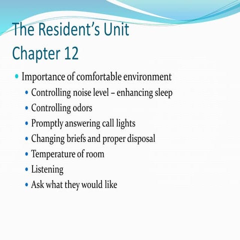 Chapter 12  The Resident’s Unit