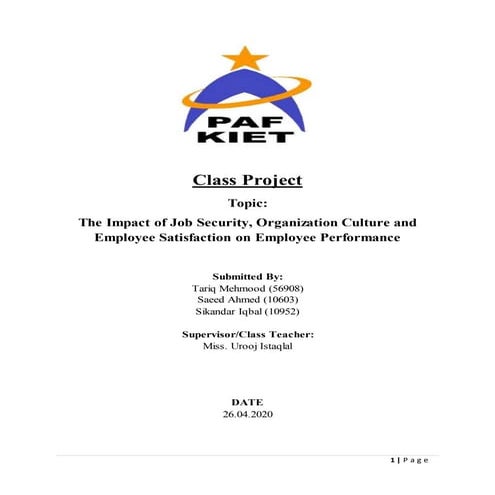 The Impact of Job Security, Organization Culture and Employee Satisfaction on...