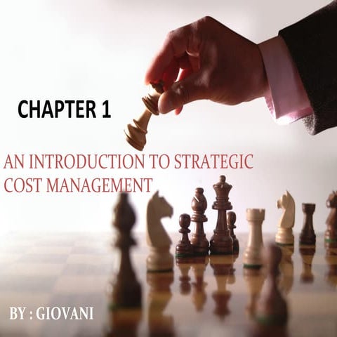 Intro to Strategic Cost Management SCM