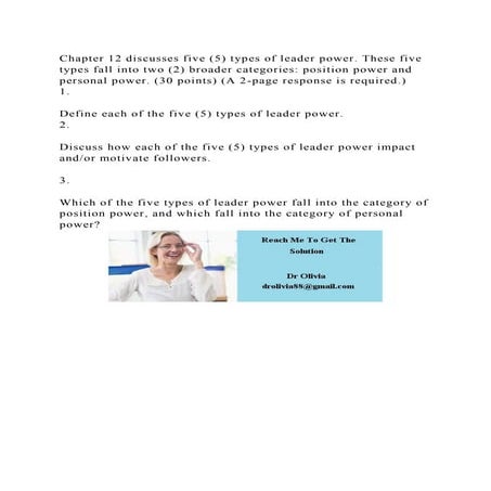 Chapter 12 discusses five (5) types of leader power. These five type.docx