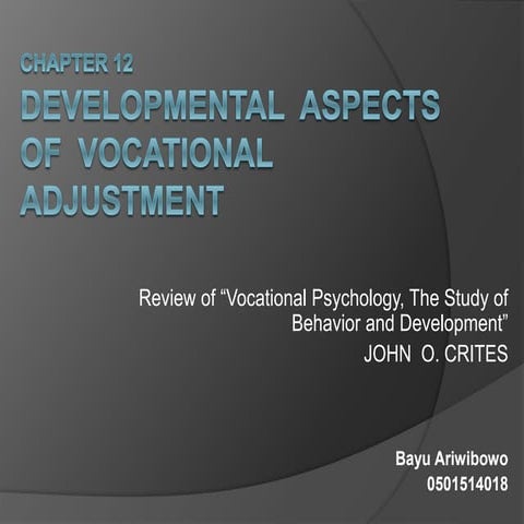 Developmental Aspects of Vocational Adjustment | PPTX
