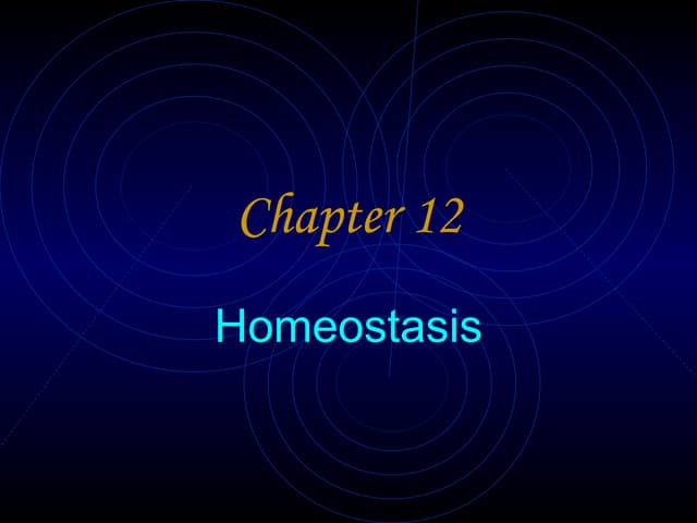 Chapter 12 Homeostasis