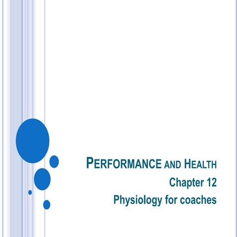 Chapter 12 performance and health