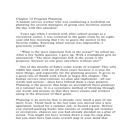 Chapter 12 Program PlanningA human service worker who was conduc.docx