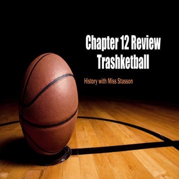 Chapter 12 Review Trashketball
