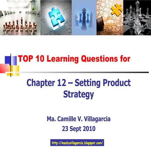 Chapter 12 – Setting Product Strategy