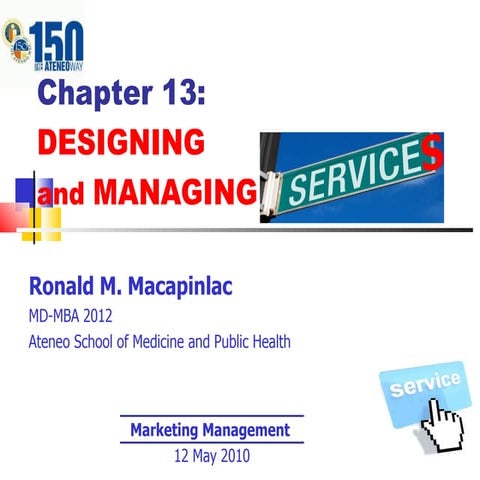 Chapter 13. designing&managing services.macapinlac | PPT