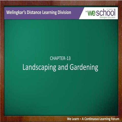 Landscaping and Gardening