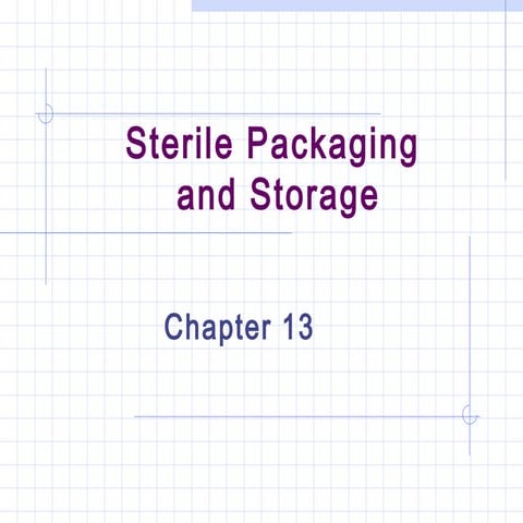 Chapter 13  sterile packaging
