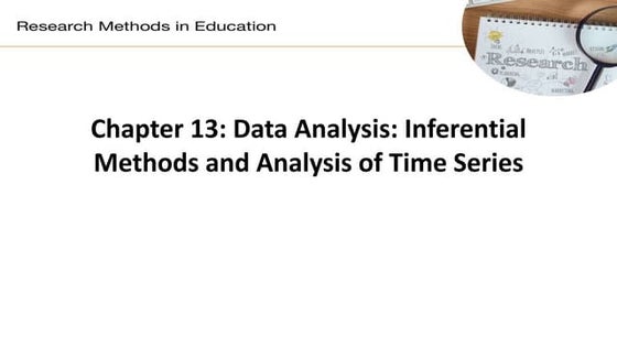 Chapter 13 Data Analysis Inferential Methods and Analysis of Time Series
