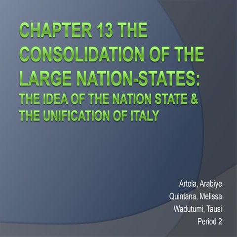 Chapter 13 the consolidation of the large nation states