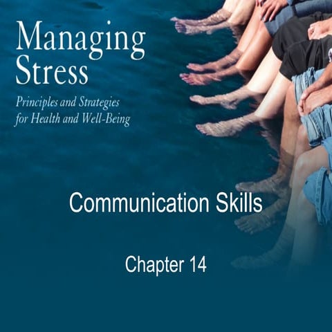 Managing Stress: Communication Skills