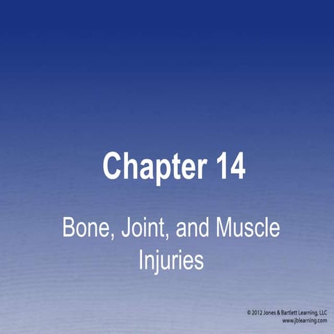 Chapter 14 Bone, Joint, and Muscle Injuries
