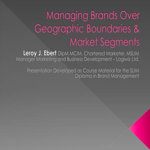 Chapter 14   managing brands globally by leroy j. ebert