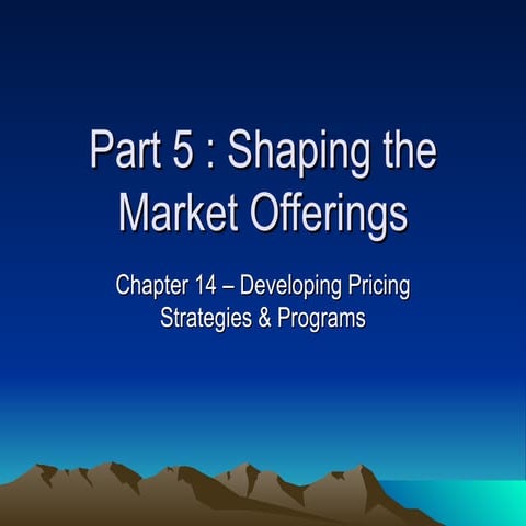 Chapter 14 Developing Pricing Strategies And Programs