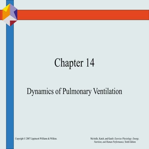 Chapter14 Dynamics of Pulmonary Ventilation (2).ppt
