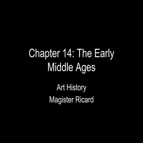 Chapter 14 Early Medieval Art In Europe