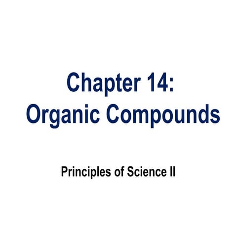 Chapter 14 organic compounds