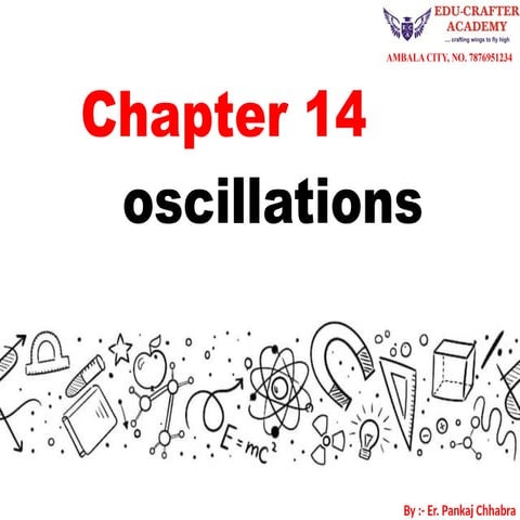 chapter 14oscillations.pptx class 11 physics