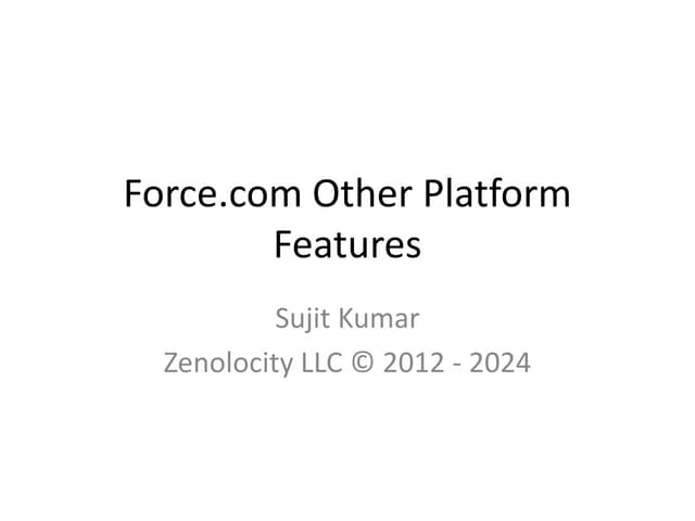 SFDC Other Platform Features