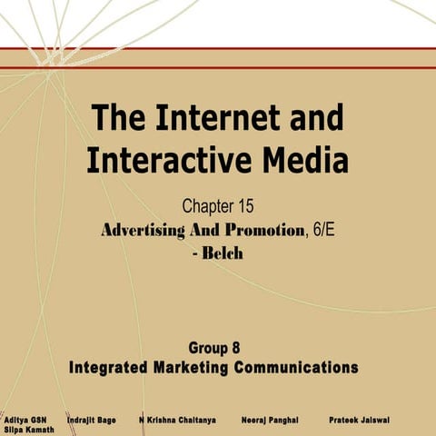 The Internet and Interactive Media