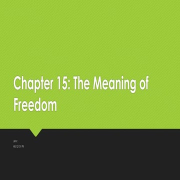 What is Freedom? Reconstruction Chapter 15