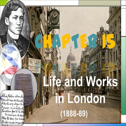 Chapter 15 Life and Works of Rizal in London