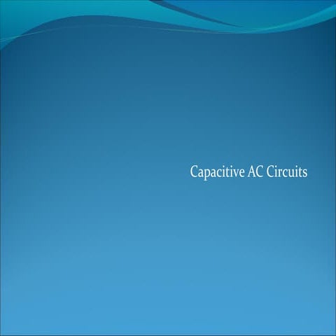 capacitive ac circuits