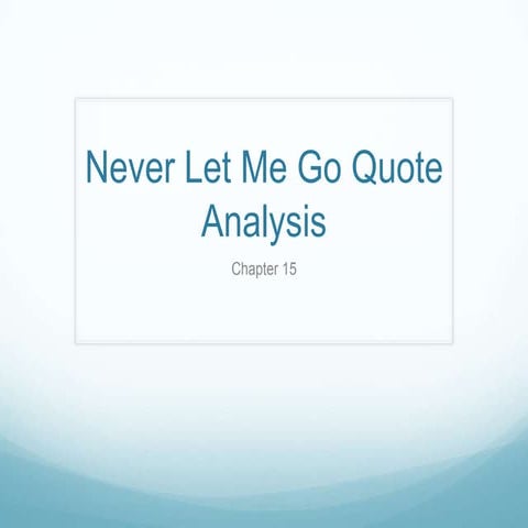 Chapter 16 quote analysis | PPTX