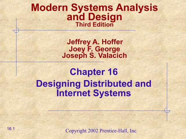 Chapter16 designing distributed and internet systems