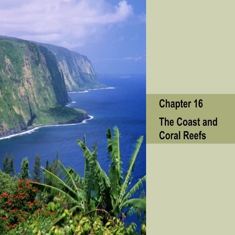 Chapter_16_The_Coast_and_Coral_Reefs[1].ppt