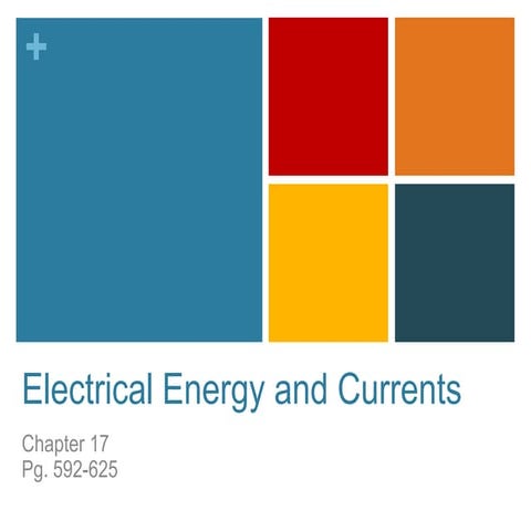 Electrical Energy and Currents