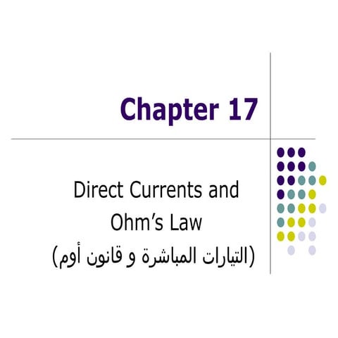 Chapter17: Direct current and Ohm's law