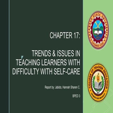 Trends & Issues in Teaching Learners with difficulty with self-care