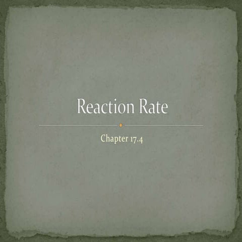 Chapter 17.4 : Reaction Rate