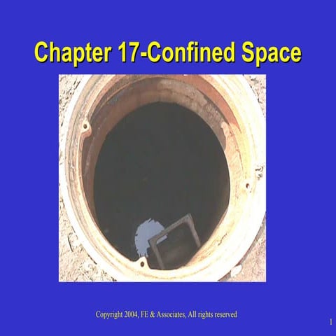 Chapter 17-Confined Space jw dqjl dhdg dj dh dkg qdh qwhd qg h qwd qw dqdjw.ppt