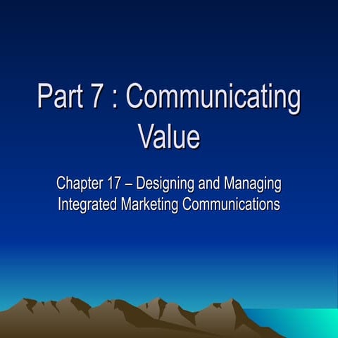 Chapter 17 Designing And Managing Integrated Marketing Communications