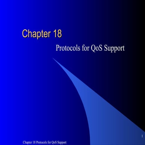 Protocol for QoS Support Chapter 18