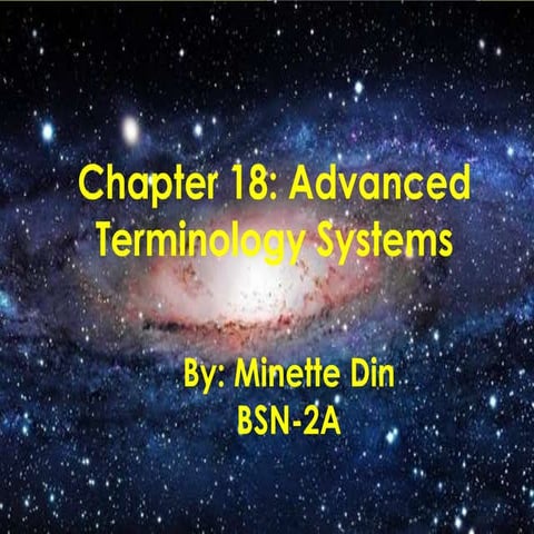 Chapter 18  advanced terminology systems 